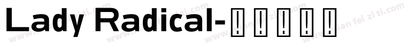Lady Radical字体转换